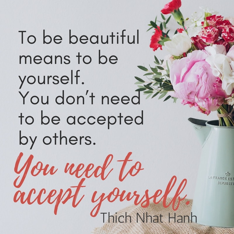 Thich Nhat Hanh quote on accepting yourself
