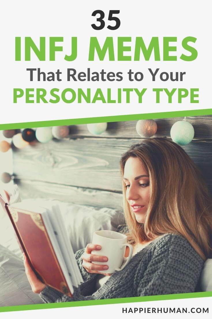 35 INFJ Memes That Relates to Your Personality Type - Happier Human