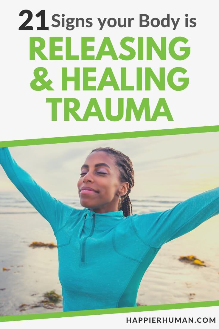 signs your body is releasing trauma | Signs You Are Healing From Trauma | signs your body is releasing trauma and healing