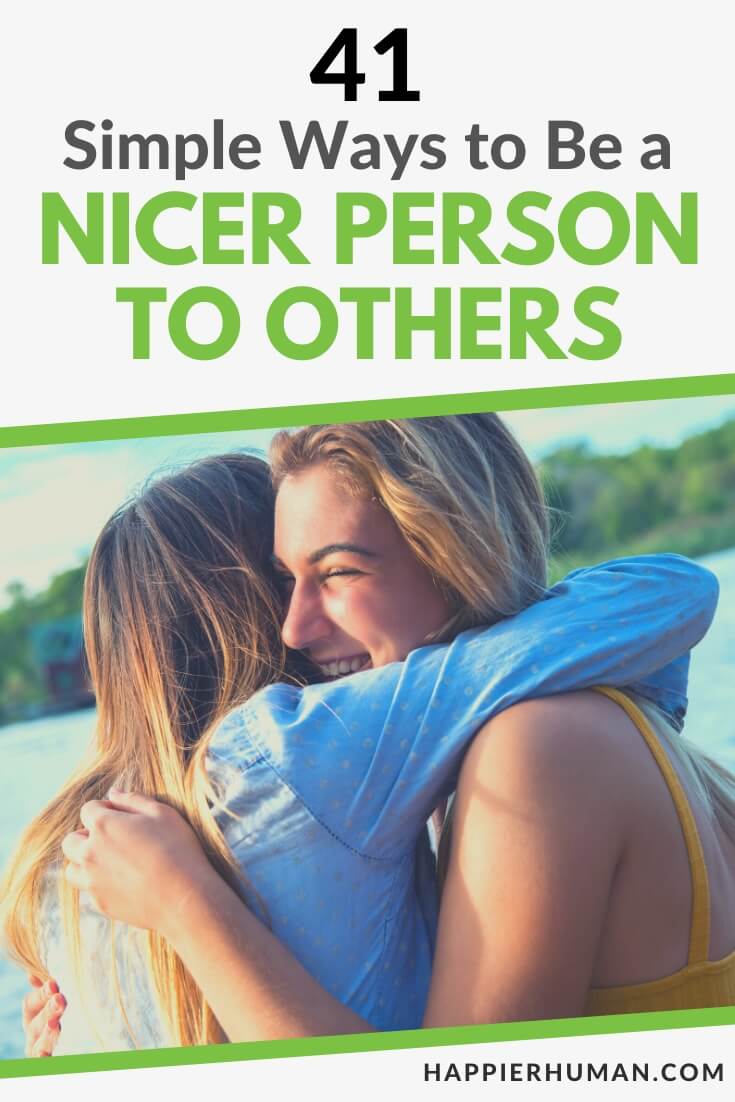 how to be nicer | nice person | how to be nice