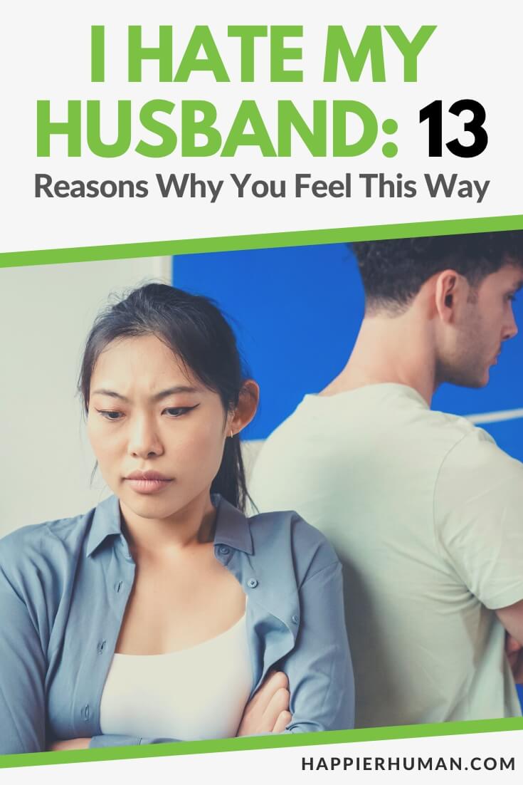 i hate my husband | i hate my husband reasons | reasons why i hate my husband