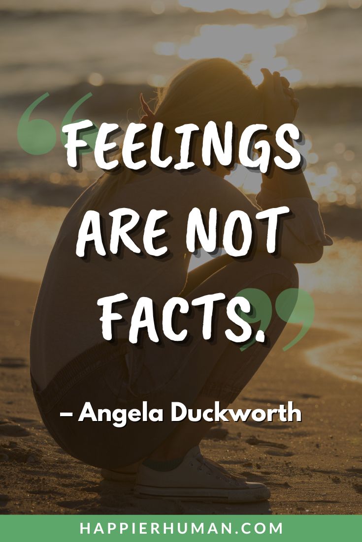 Breakup Quotes - "Feelings are not facts." - Angela Duckworth | breakup empowerment | breakup growth quotes | breakup reflections