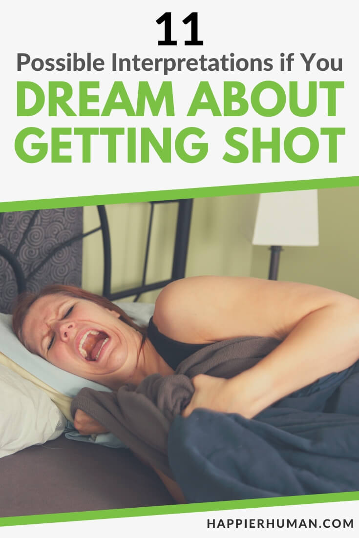 dream about getting shot | dream about getting shot meaning | dreams about getting shot