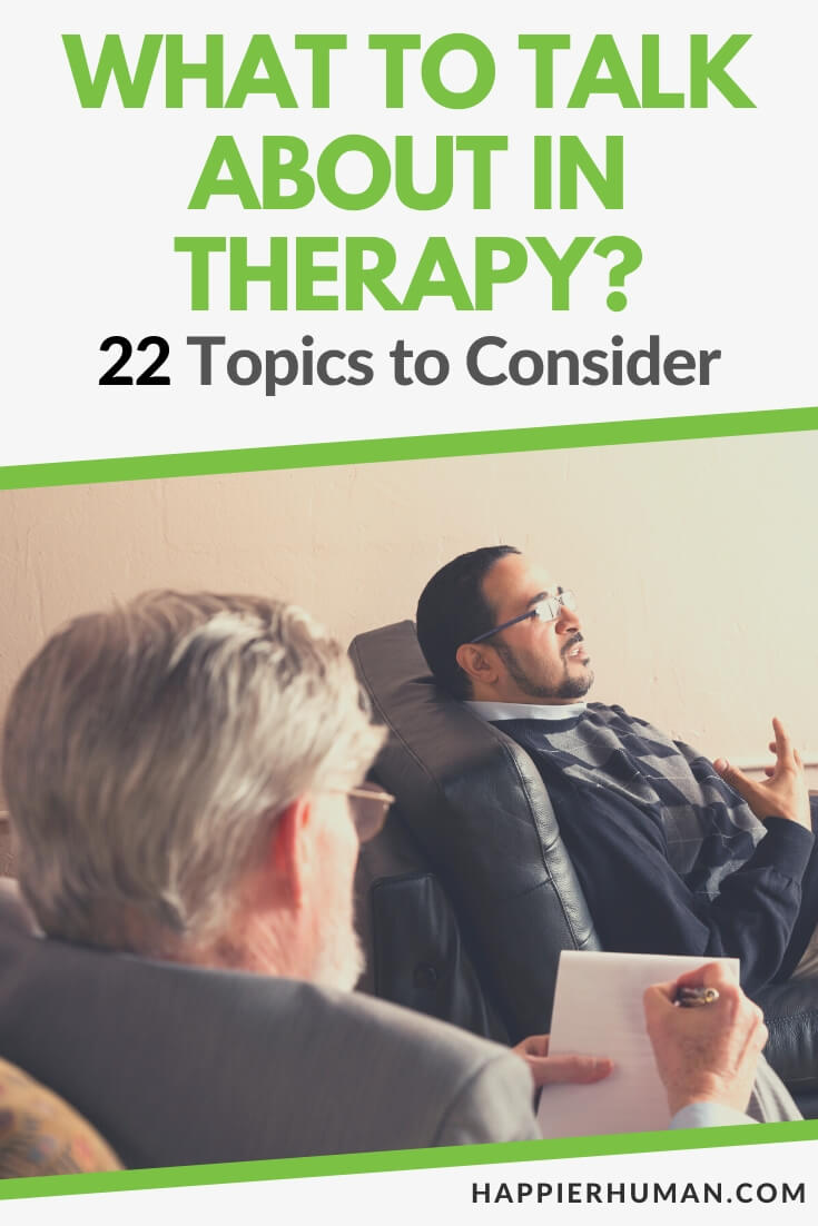 what to talk about in therapy | therapy | what is therapy