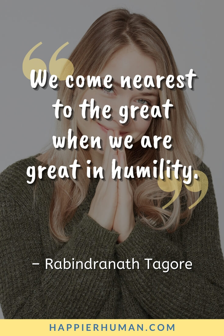 be humble quotes | being humble quotes | define humility