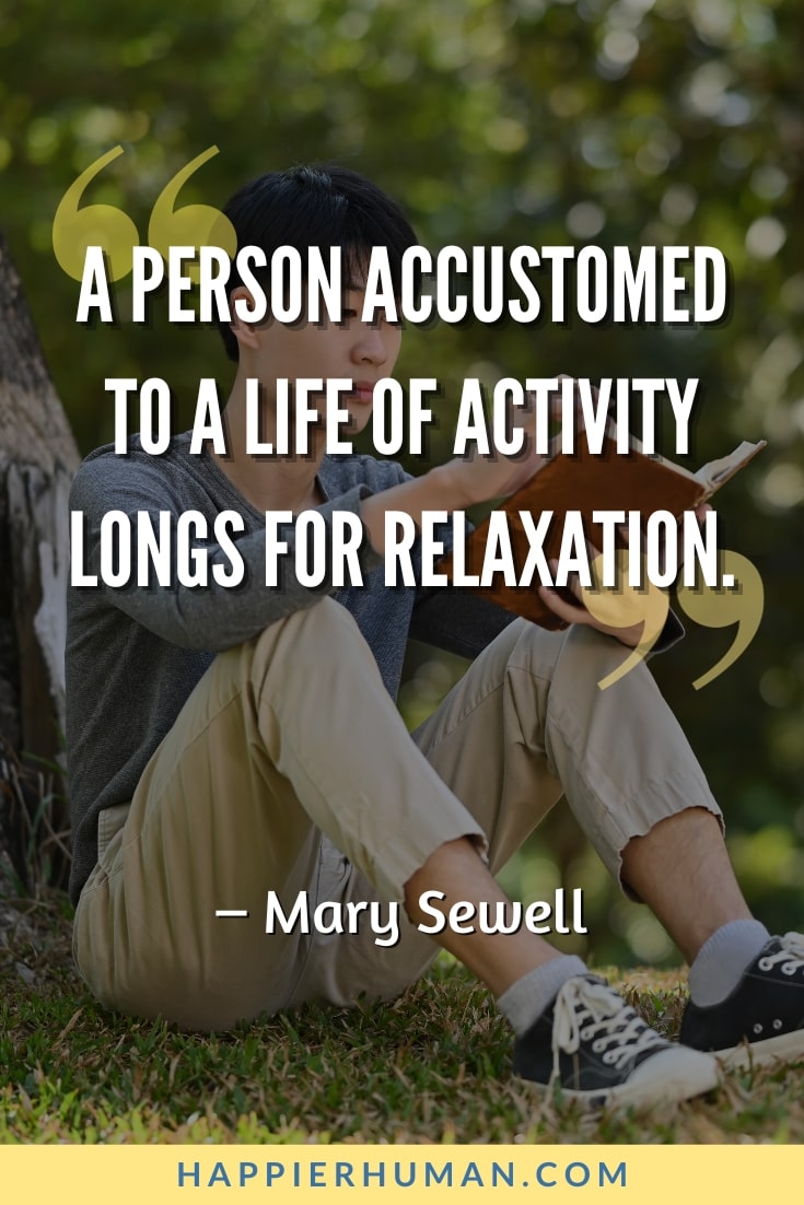 relax and unwind quotes | quotes about relaxing | relax caption for instagram