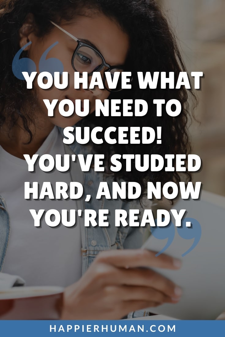 Feeling nervous about an upcoming test? Remember, "You have what you need to succeed." This quote will remind you of your inner strength and help you face any challenge with confidence and determination. Words Of Encouragement | Motivational Test Quotes | Confidence For Test Takers | Testing Motivation Ideas | Positive Mindset For Exams | Inspiration For Students | Educational Motivation | Study Affirmations | Study Mantras