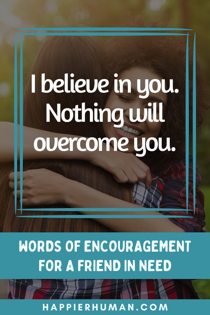 encourage words | comforting words for a friend | comfort words for a friend