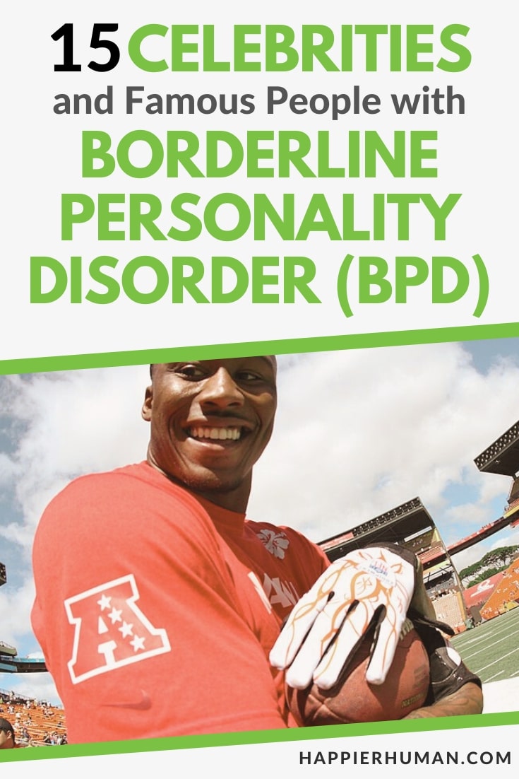 celebrities with bpd | bpd | borderline personality disorder