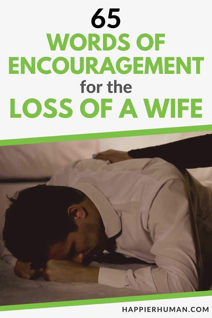 words of encouragement for loss of wife | words of encouragement | loss of wife