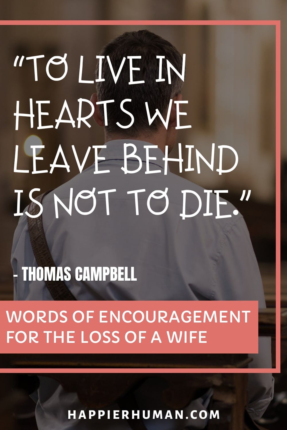 good words of encouragement | loss of wife | condolence messages